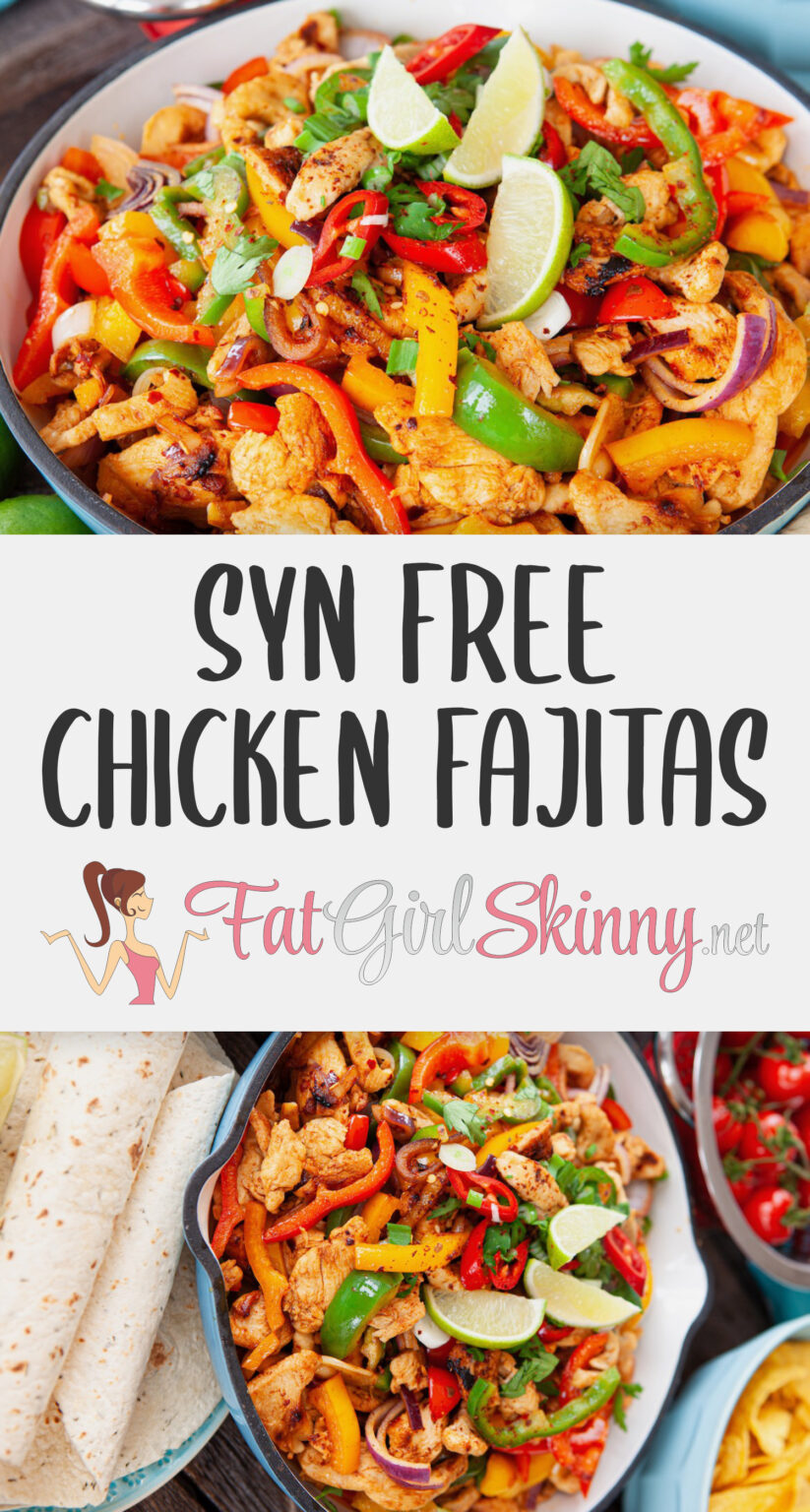 Syn Free Mexican Chicken Fajitas | Fatgirlskinny.net | Slimming World ...